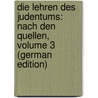 Die Lehren Des Judentums: Nach Den Quellen, Volume 3 (German Edition) door Bernfeld Simon