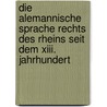 Die Alemannische Sprache Rechts Des Rheins Seit Dem Xiii. Jahrhundert by Birlinger Anton