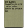 Die quellen Augustins im xviii : buche seiner Schrift De civitate Dei door Don Frick