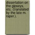 Dissertation on the Gipseys, etc. (Translated by the late M. Raper.).