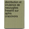 Distribution et virulence de Neozygites fresenii sur Aphis craccivora door Roland Bocco