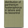 Distribution of Parthenium Hysterophorus in Lahore and Its Biocontrol door Muhammad Javed Iqbal