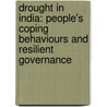 Drought in India: People's Coping Behaviours and Resilient Governance door Janki Jiwan
