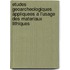 Etudes Geoarcheologiques Appliquees A L'usage Des Materiaux Lithiques