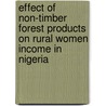 Effect Of Non-Timber Forest Products On Rural Women Income In Nigeria door Mufutau Oyedapo