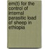 Em(T) For The Control Of Internal Parasitic Load Of Sheep In Ethiopia