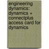 Engineering Dynamics: Dynamics + Connectplus Access Card for Dynamics door Gary Gray