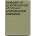 Evaluation Of Promotional Tools Of Different Pharmaceutical Companies