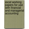 Excel Working Papers For Use With Financial And Managerial Accounting by Kermit D. Larson