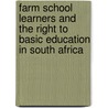 Farm school learners and the right to basic education in South Africa door Ace Tshabalala