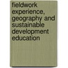 Fieldwork Experience, Geography and Sustainable Development Education door Hakeem Oladimeji Bakare