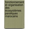 Fonctionnement et Organisation des écosystèmes paraliques marocains by Abdeljaouad Lakhdar Idrissi