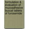 Formulation & Evaluation Of Mucoadhesive Buccal Tablets Of Furosemide by Bhaskar Umarji