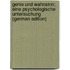 Genie Und Wahnsinn: Eine Psychologische Untersuchung (German Edition)