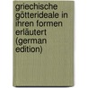 Griechische Götterideale in Ihren Formen Erläutert (German Edition) by Brunn Enrico