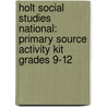 Holt Social Studies National: Primary Source Activity Kit Grades 9-12 door Winston