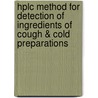 Hplc Method For Detection Of Ingredients Of Cough & Cold Preparations door Rahul Sahu
