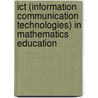 Ict (information Communication Technologies) In Mathematics Education door Rafiq Mehdiyev