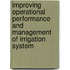 Improving Operational Performance And Management Of Irrigation System