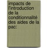 Impacts De L'introduction De La Conditionnalité Des Aides De La Pac: door Maria Aranzazu Simo