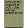 Improving the Utilization of Poultry Diets With High Content Of Fiber door Mohamed Nabil Ali