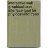 Interactive Web Graphical User Interface (gui) For Phylogenetic Trees door Saman Majeed