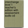 Interchange Level 1 Teacher's Edition With Assessment Audio Cd by Jonathan Hull
