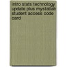 Intro Stats Technology Update Plus MyStatLab Student Access Code Card by Richard Velleman