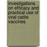 Investigations on efficacy and practical use of viral cattle vaccines door Birgit Makoschey