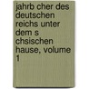 Jahrb Cher Des Deutschen Reichs Unter Dem S Chsischen Hause, Volume 1 door Leopold Von Ranke