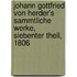 Johann Gottfried Von Herder's Sammtliche Werke, Siebenter Theil, 1806