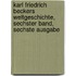 Karl Friedrich Beckers Weltgeschichte, sechster Band, sechste Ausgabe