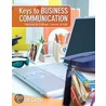 Keys To Business Communication Plus New Mybcommlab With Pearson Etext by Carol Carter