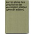 Kurzer Abriss Des Geschichte Der Vereinigten Staaten (German Edition)