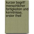 Kurzer Begriff menschlicher Fertigkeiten und Kenntnisse, Erster Theil