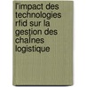 L'impact Des Technologies Rfid Sur La Gestion Des ChaÎnes Logistique door Ygal Bendavid