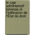 Le juge administratif béninois et l'édification de l'État de droit