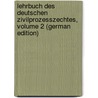 Lehrbuch Des Deutschen Zivilprozesszechtes, Volume 2 (German Edition) by Weismann Jakob