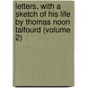 Letters, with a Sketch of His Life by Thomas Noon Talfourd (Volume 2) door Charles Lamb