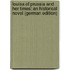 Louisa of Prussia and Her Times: An Historical Novel (German Edition)