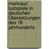 Marivaux' Lustspiele in deutschen Übersetzungen des 18. Jahrhunderts door Golubev
