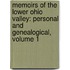 Memoirs Of The Lower Ohio Valley: Personal And Genealogical, Volume 1