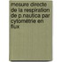 Mesure directe de la respiration de P.nautica par cytométrie en flux