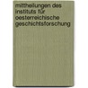 Mittheilungen Des Instituts Für Oesterreichische Geschichtsforschung door UniversitäT. Wien. Institut Für Österreichische Geschichtsforschung