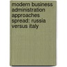 Modern business administration approaches spread: Russia versus Italy door Pavel Malyzhenkov