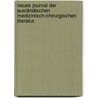 Neues Journal der ausländischen medizinisch-chirurgischen Literatur. door Onbekend