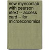 New Myeconlab with Pearson Etext -- Access Card -- For Microeconomics door R. Glenn Hubbard