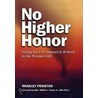 No Higher Honor: Saving The Uss Samuel B. Roberts In The Persian Gulf by Bradley Peniston