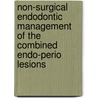 Non-Surgical Endodontic Management Of The Combined Endo-Perio Lesions by Neha Khambete
