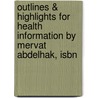 Outlines & Highlights For Health Information By Mervat Abdelhak, Isbn door Cram101 Textbook Reviews